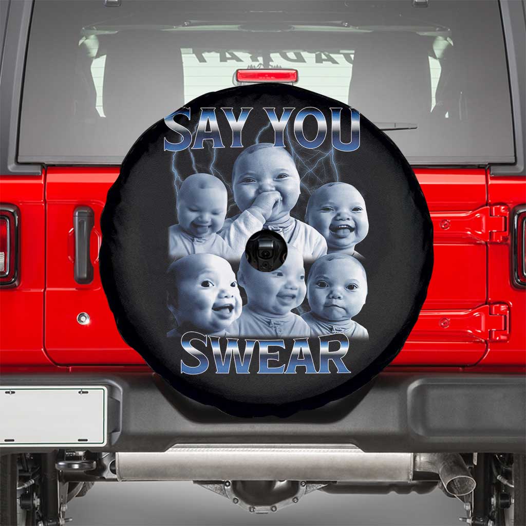 Funny Tuff Baby Meme Spare Tire Cover Say You Swear Viral AI Niche Baby Holding Back Laugh TS02 Black Print Your Wear