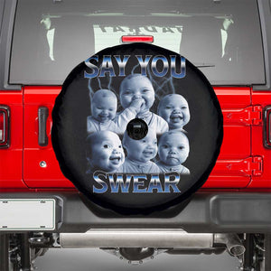 Funny Tuff Baby Meme Spare Tire Cover Say You Swear Viral AI Niche Baby Holding Back Laugh TS02 Black Print Your Wear