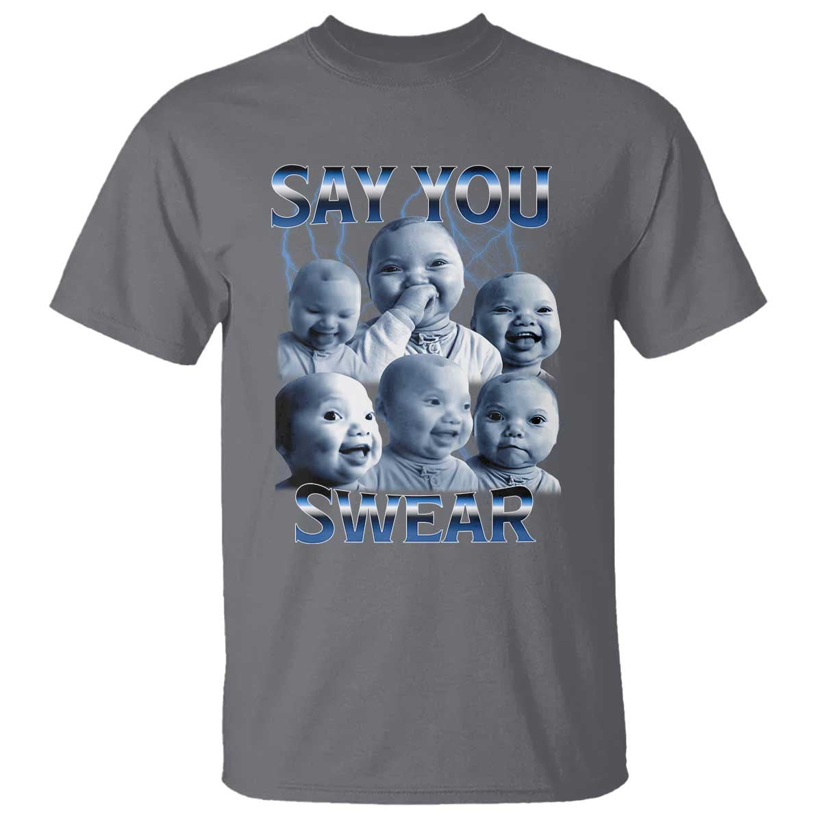 Funny Tuff Baby Meme T Shirt Say You Swear Viral AI Niche Baby Holding Back Laugh TS02 Charcoal Print Your Wear
