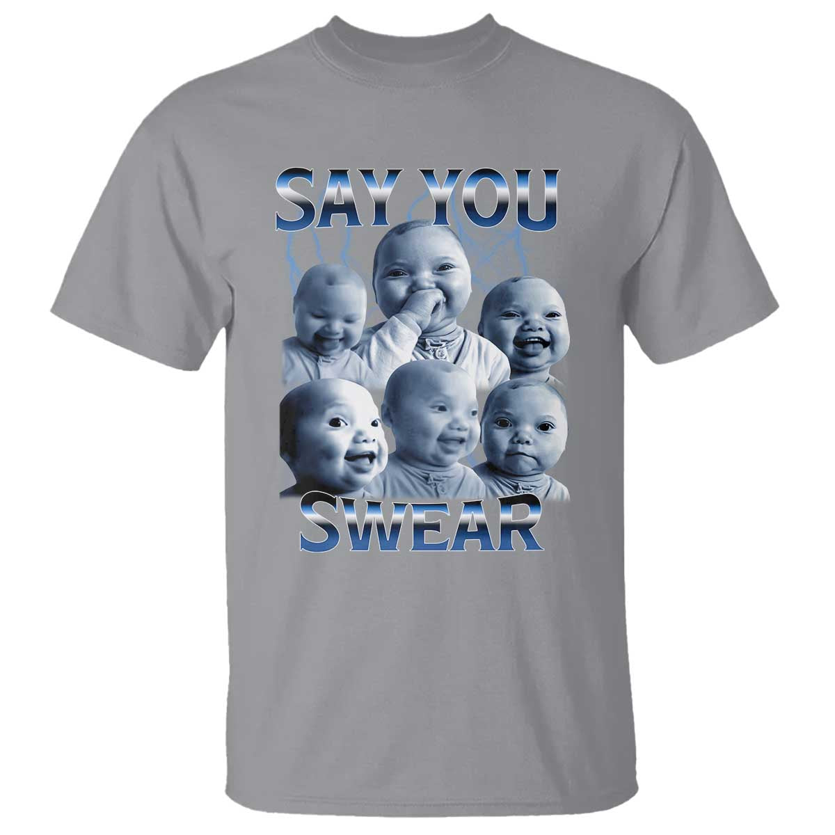 Funny Tuff Baby Meme T Shirt Say You Swear Viral AI Niche Baby Holding Back Laugh TS02 Sport Gray Print Your Wear