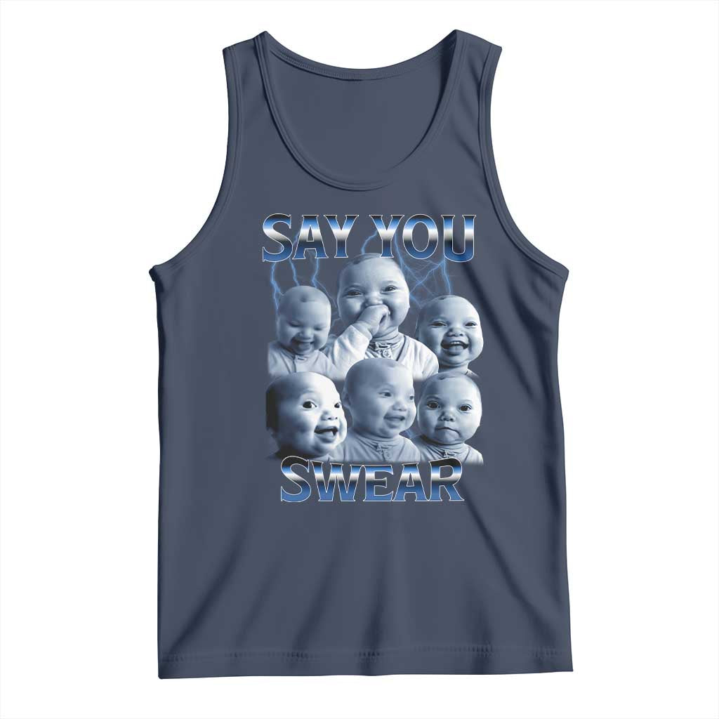 Funny Tuff Baby Meme Tank Top Say You Swear Viral AI Niche Baby Holding Back Laugh TS02 Navy Print Your Wear