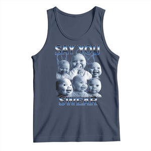 Funny Tuff Baby Meme Tank Top Say You Swear Viral AI Niche Baby Holding Back Laugh TS02 Navy Print Your Wear