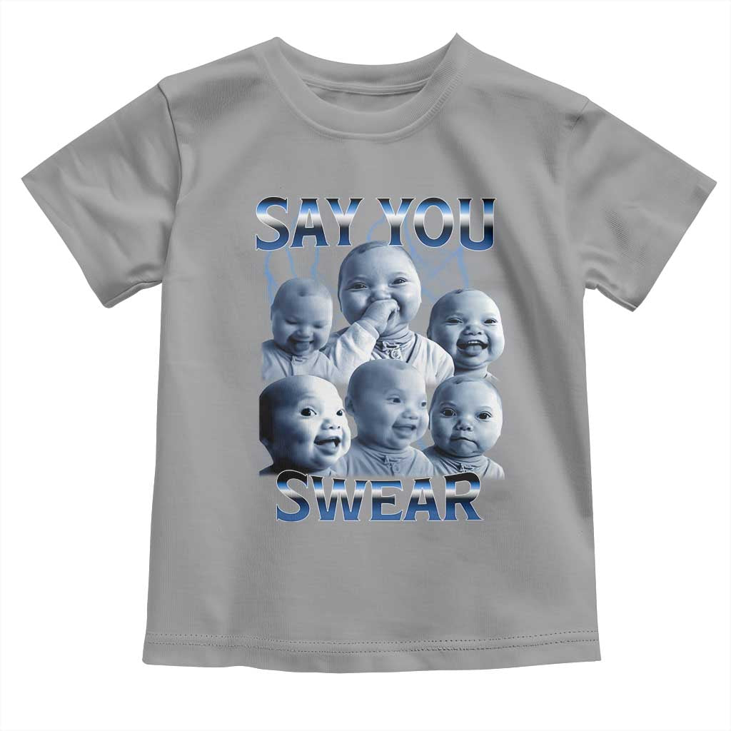 Funny Tuff Baby Meme Toddler T Shirt Say You Swear Viral AI Niche Baby Holding Back Laugh TS02 Sport Gray Print Your Wear