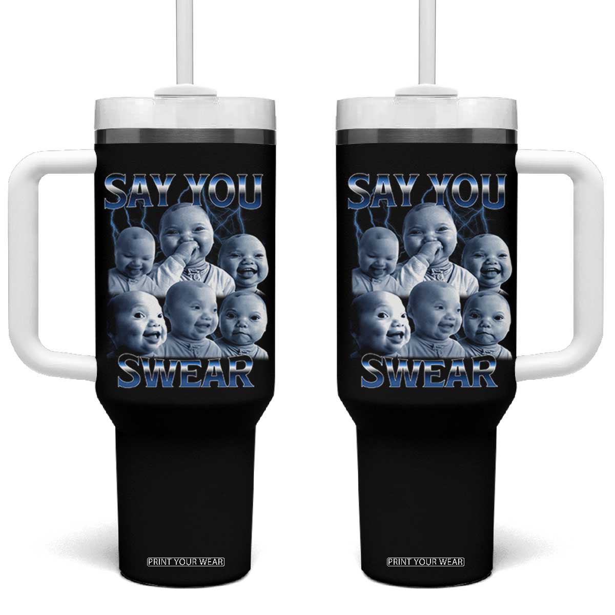Funny Tuff Baby Meme Tumbler With Handle Say You Swear Viral AI Niche Baby Holding Back Laugh TS02 One Size: 40 oz Black Print Your Wear