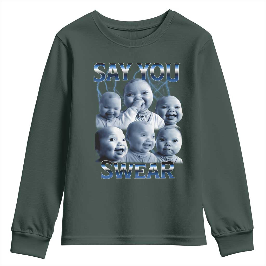 Funny Tuff Baby Meme Youth Sweatshirt Say You Swear Viral AI Niche Baby Holding Back Laugh TS02 Dark Forest Green Print Your Wear
