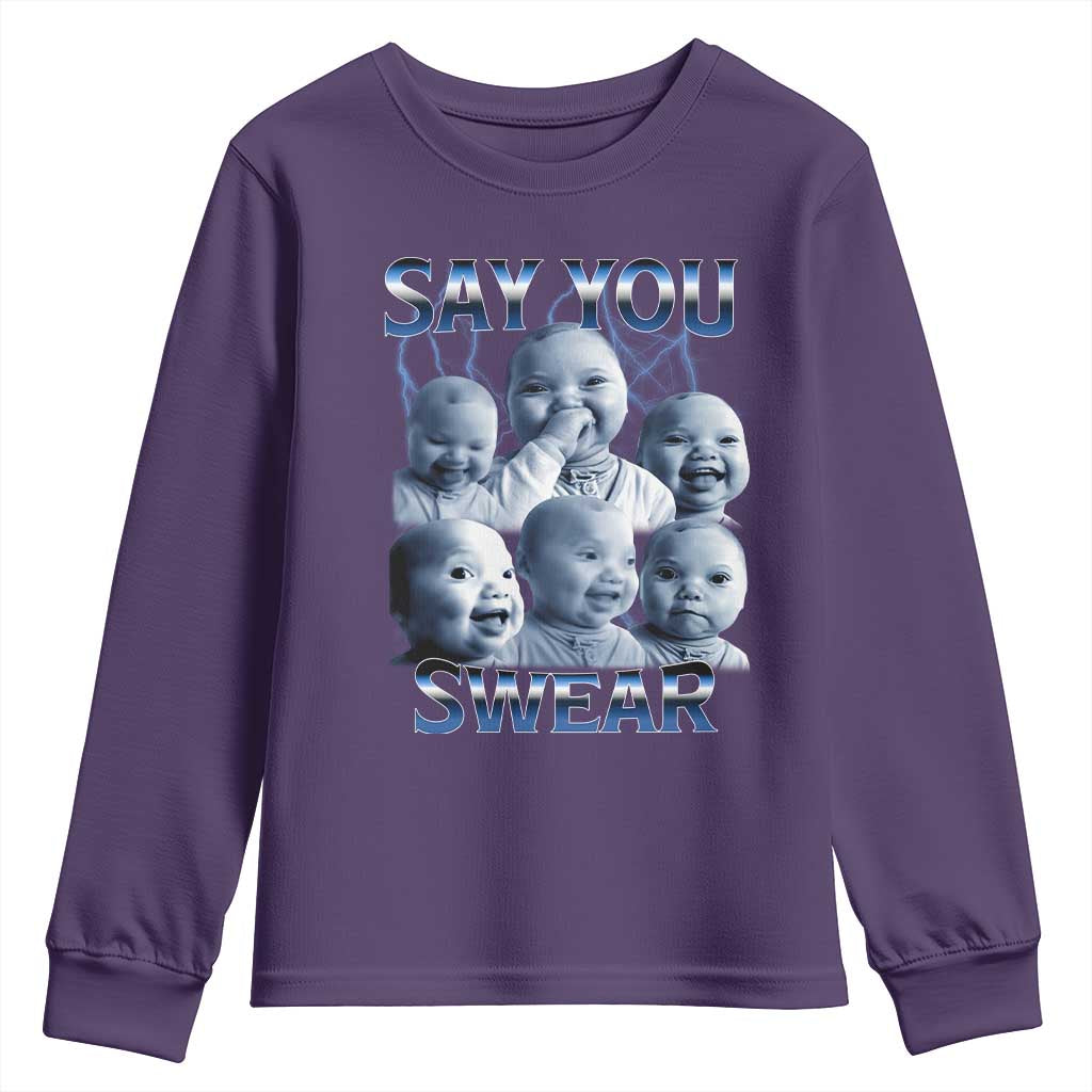 Funny Tuff Baby Meme Youth Sweatshirt Say You Swear Viral AI Niche Baby Holding Back Laugh TS02 Purple Print Your Wear