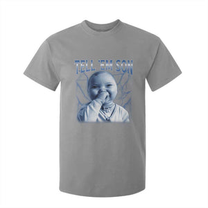 Funny Giggling Niche Baby Is Calling T Shirt For Kid Tuff Baby AI Laughing Gen Alpha Meme TS02 Sport Gray Print Your Wear