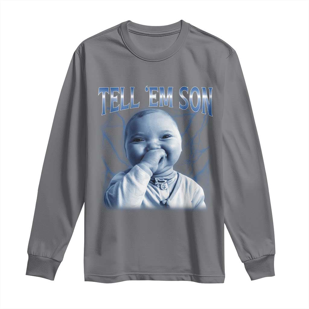 Funny Giggling Niche Baby Is Calling Long Sleeve Shirt Tuff Baby AI Laughing Gen Alpha Meme TS02 Charcoal Print Your Wear