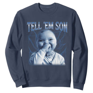 Funny Giggling Niche Baby Is Calling Sweatshirt Tuff Baby AI Laughing Gen Alpha Meme TS02 Navy Print Your Wear