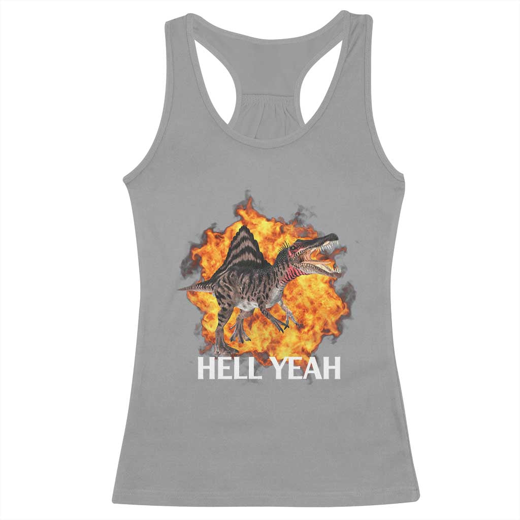 Spinosaurus Racha Explosion Hell Yeah Racerback Tank Top Dinosaur Shrieks Meme Funny Prehistoric Fire Blast TS02 Sport Gray Print Your Wear
