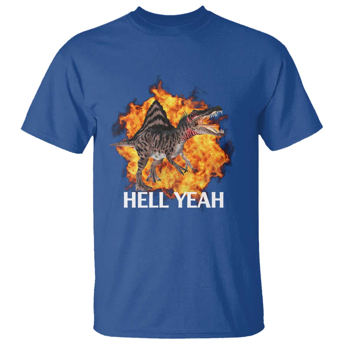 Spinosaurus Racha Explosion Hell Yeah T Shirt Dinosaur Shrieks Meme Funny Prehistoric Fire Blast TS02 Royal Blue Print Your Wear