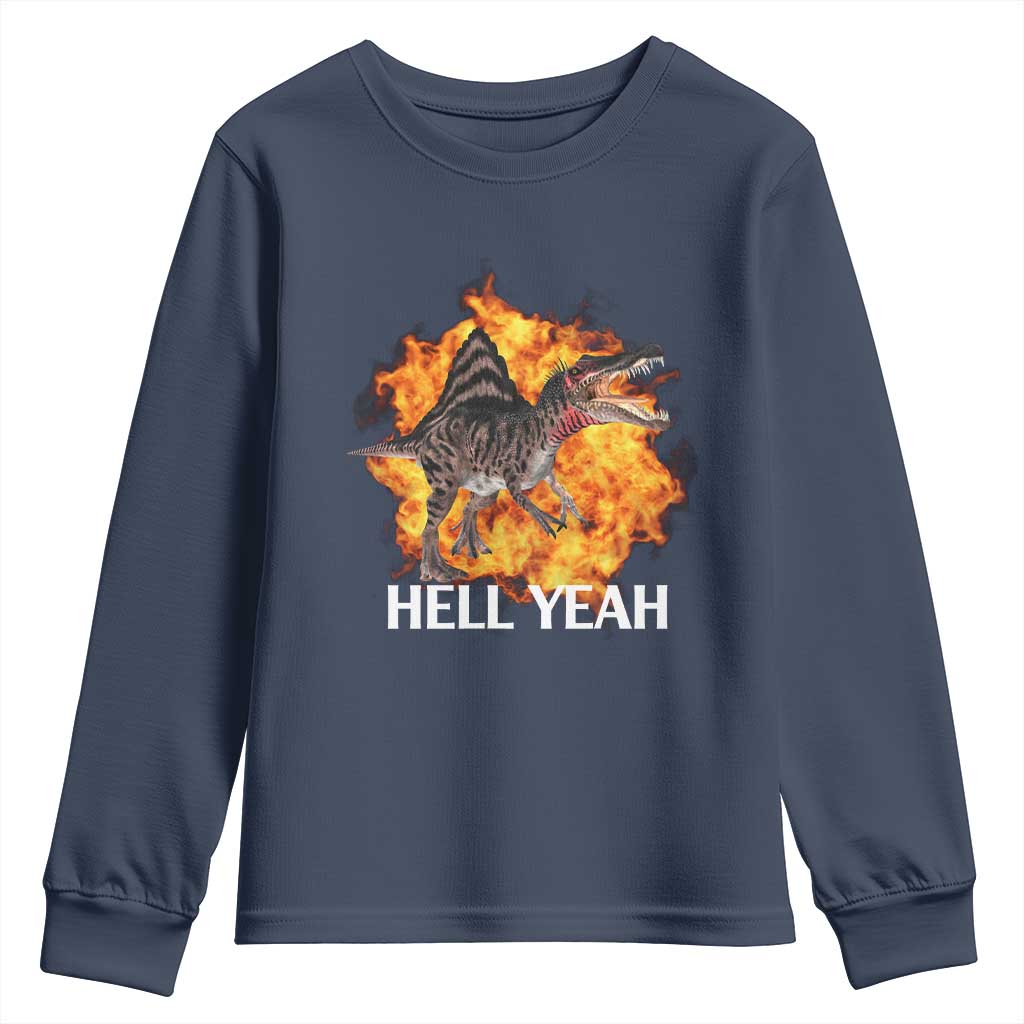 Spinosaurus Racha Explosion Hell Yeah Youth Sweatshirt Dinosaur Shrieks Meme Funny Prehistoric Fire Blast TS02 Navy Print Your Wear