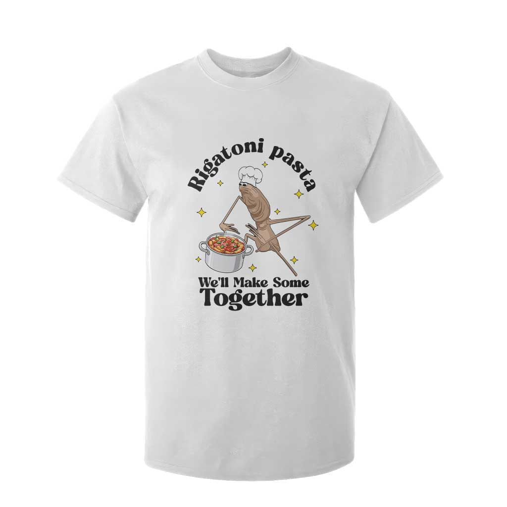 Rigatoni Pasta Chef Marcus The Worm T Shirt For Kid We'll Make Some Together Wholesome Weird Meme TS02 White Print Your Wear