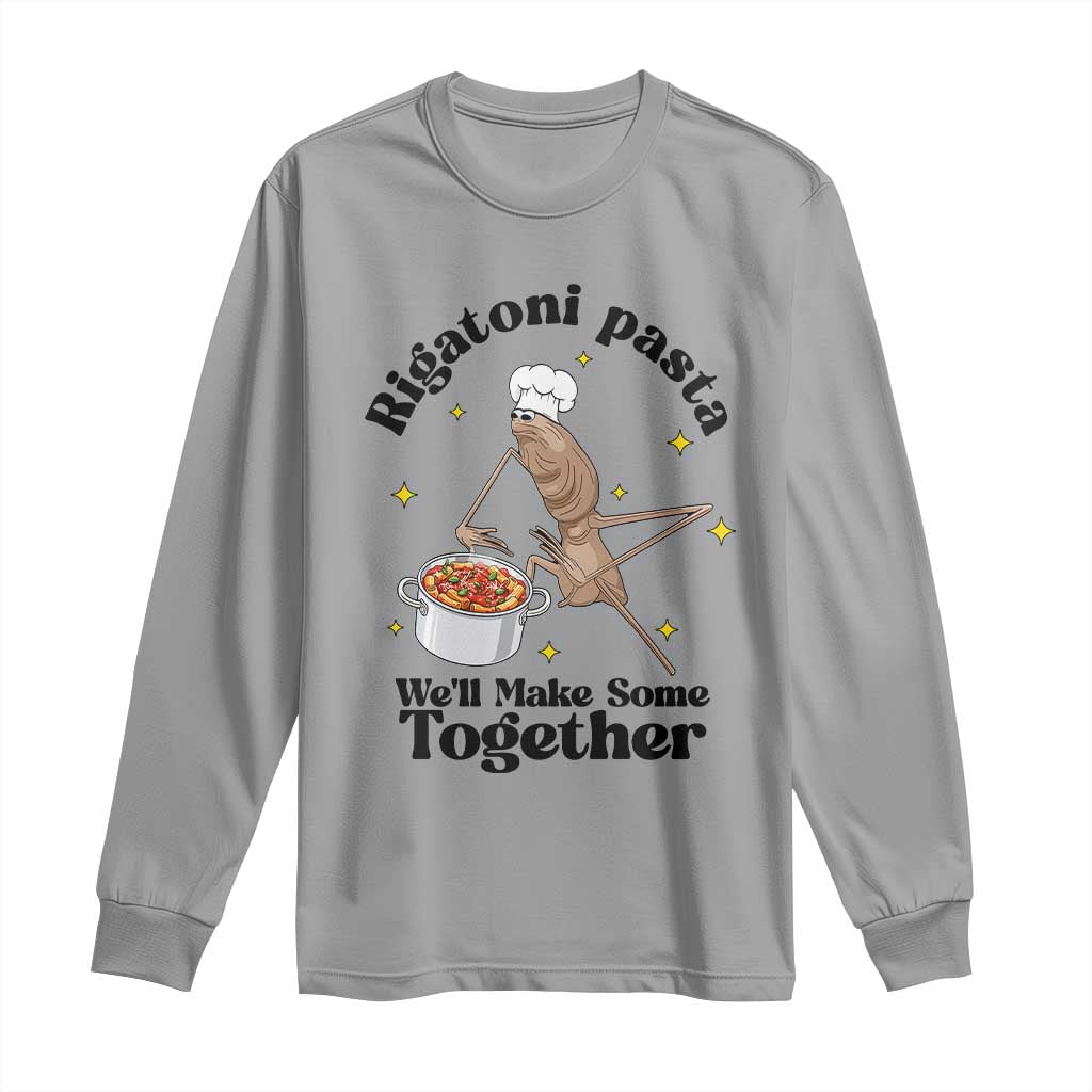 Rigatoni Pasta Chef Marcus The Worm Long Sleeve Shirt We'll Make Some Together Wholesome Weird Meme TS02 Sport Gray Print Your Wear
