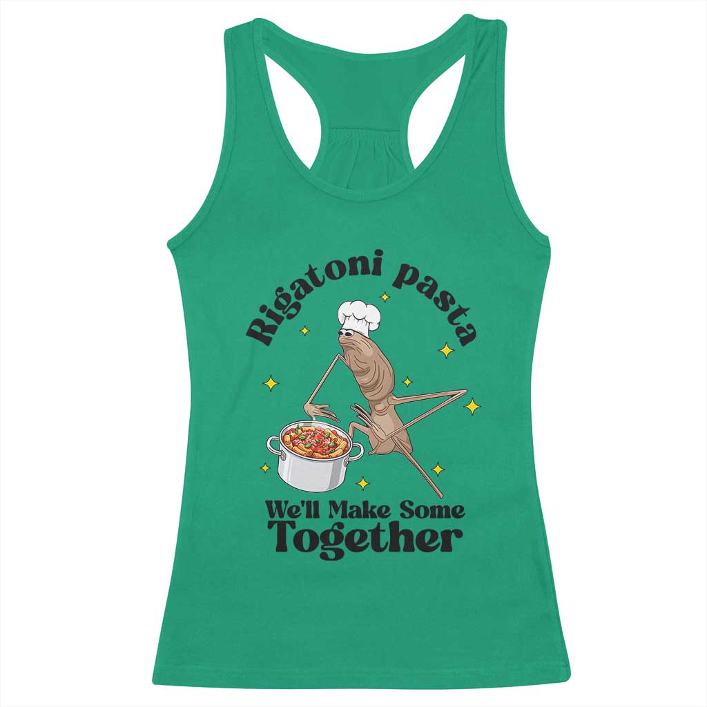 Rigatoni Pasta Chef Marcus The Worm Racerback Tank Top We'll Make Some Together Wholesome Weird Meme TS02 Irish Green Print Your Wear