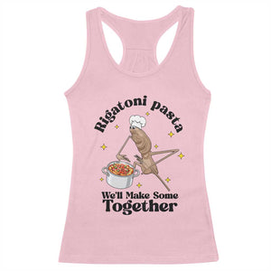 Rigatoni Pasta Chef Marcus The Worm Racerback Tank Top We'll Make Some Together Wholesome Weird Meme TS02 Light Pink Print Your Wear
