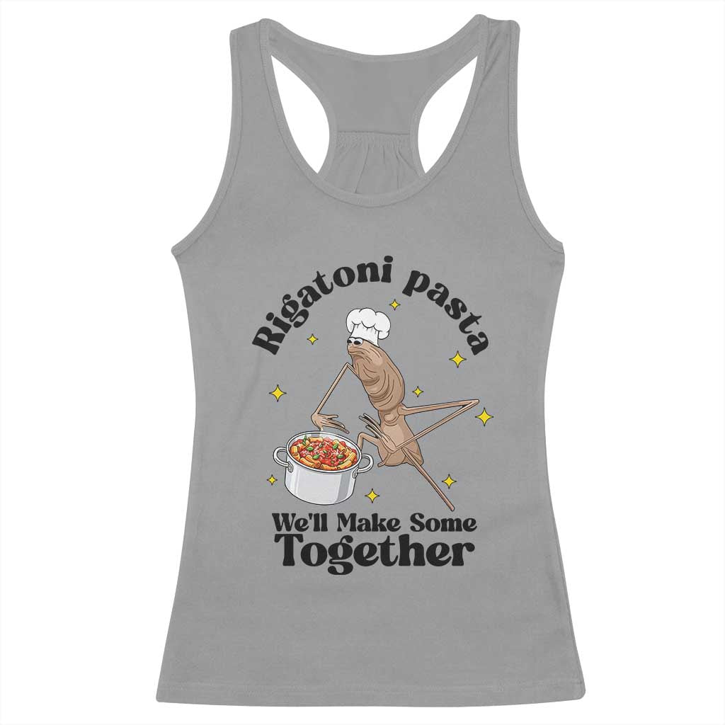 Rigatoni Pasta Chef Marcus The Worm Racerback Tank Top We'll Make Some Together Wholesome Weird Meme TS02 Sport Gray Print Your Wear