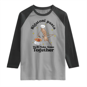 Rigatoni Pasta Chef Marcus The Worm Raglan Shirt We'll Make Some Together Wholesome Weird Meme TS02 Sport Gray Black Print Your Wear