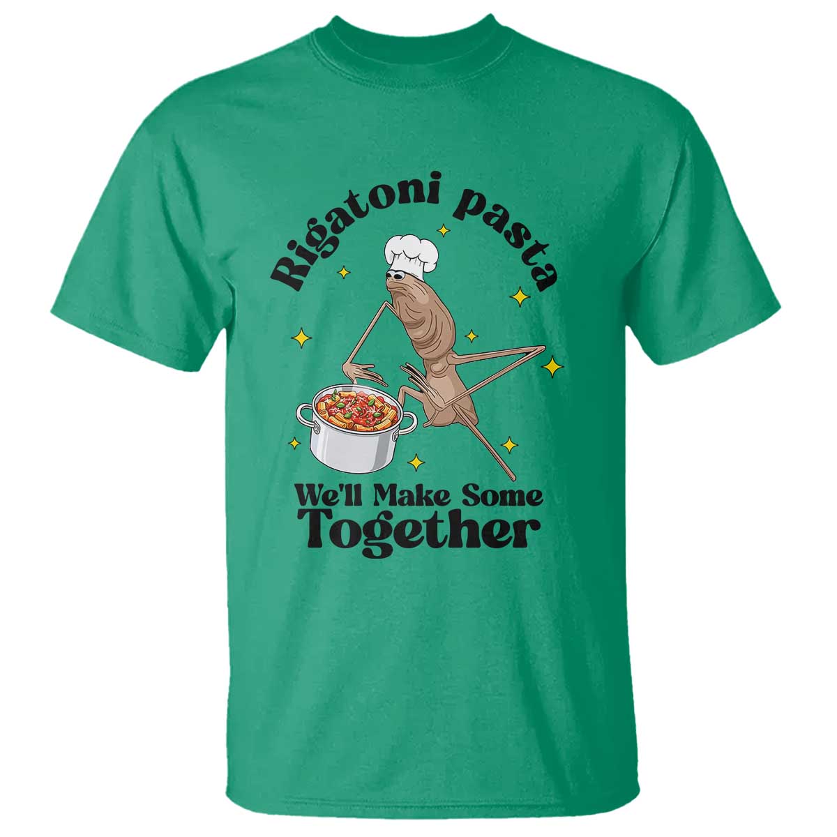 Rigatoni Pasta Chef Marcus The Worm T Shirt We'll Make Some Together Wholesome Weird Meme TS02 Irish Green Print Your Wear