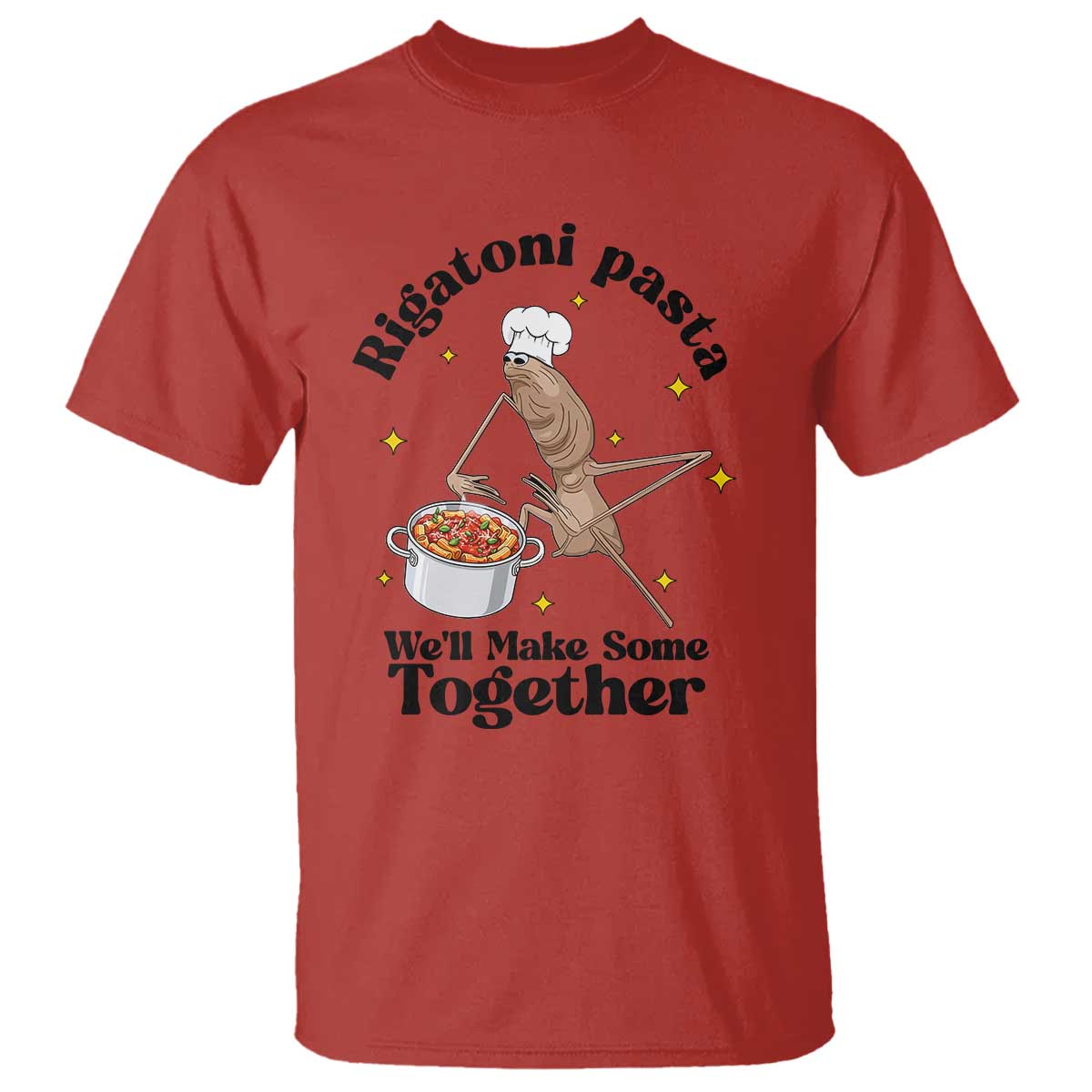 Rigatoni Pasta Chef Marcus The Worm T Shirt We'll Make Some Together Wholesome Weird Meme TS02 Red Print Your Wear