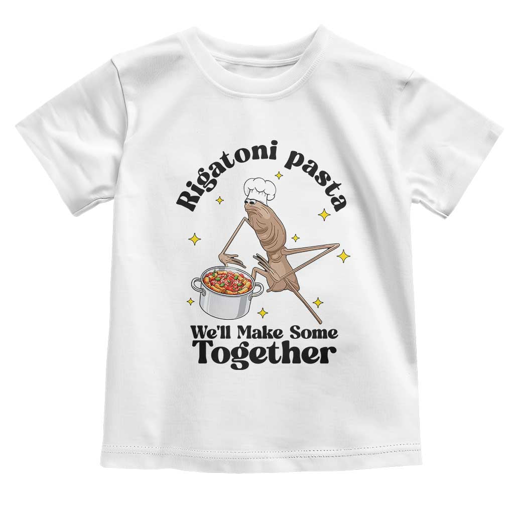 Rigatoni Pasta Chef Marcus The Worm Toddler T Shirt We'll Make Some Together Wholesome Weird Meme TS02 White Print Your Wear