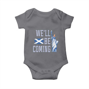We'll Be Coming Scotland to USA Baby Onesie - Scottish Fans Statue of Liberty Humor TS02 Charcoal Print Your Wear
