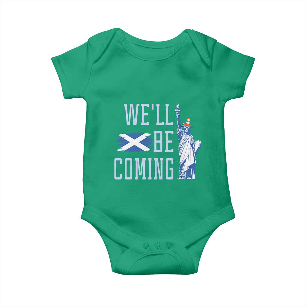 We'll Be Coming Scotland to USA Baby Onesie - Scottish Fans Statue of Liberty Humor TS02 Irish Green Print Your Wear