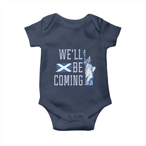 We'll Be Coming Scotland to USA Baby Onesie - Scottish Fans Statue of Liberty Humor TS02 Navy Print Your Wear