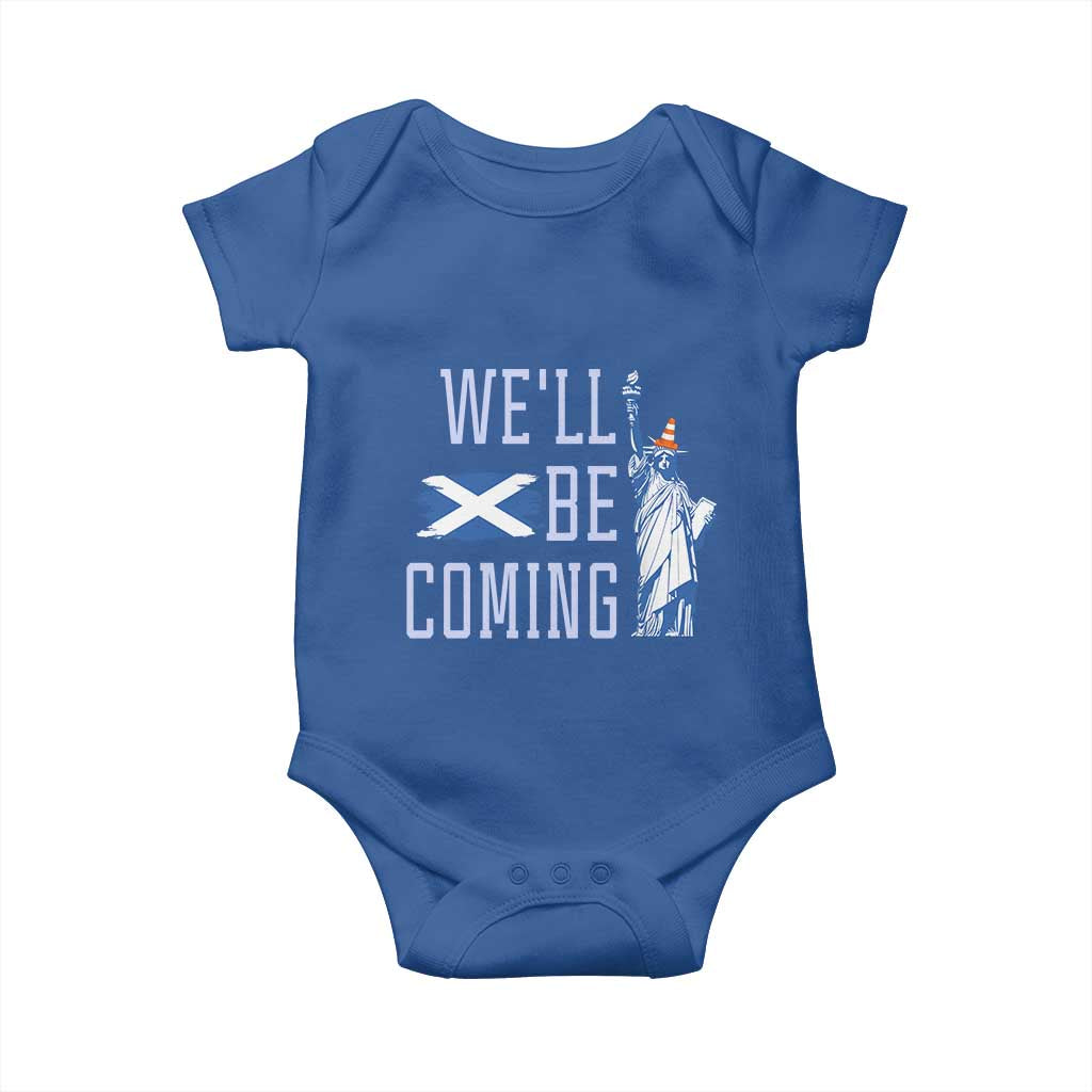 We'll Be Coming Scotland to USA Baby Onesie - Scottish Fans Statue of Liberty Humor TS02 Royal Blue Print Your Wear