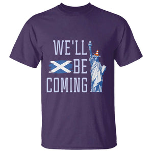 We'll Be Coming Scotland to USA T Shirt Scottish Fans Statue of Liberty TS02 Purple Print Your Wear