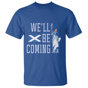 We'll Be Coming Scotland to USA T Shirt Scottish Fans Statue of Liberty TS02 Royal Blue Print Your Wear