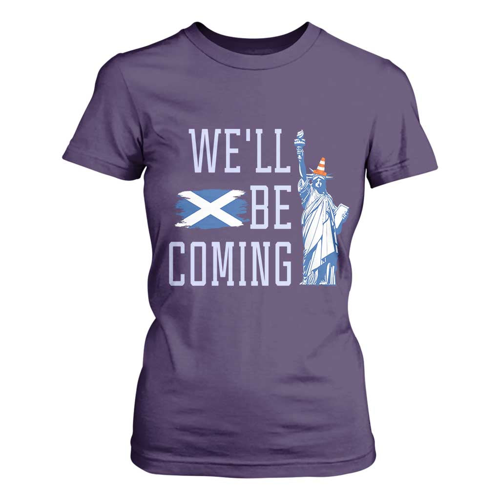We'll Be Coming Scotland to USA T Shirt For Women Scottish Fans Statue of Liberty TS02 Purple Print Your Wear