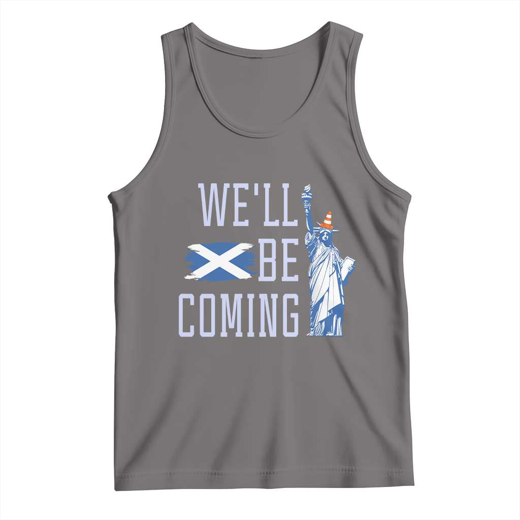 We'll Be Coming Scotland to USA Tank Top Scottish Fans Statue of Liberty TS02 Deep Heather Print Your Wear