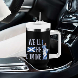 We'll Be Coming Scotland to USA Tumbler With Handle Scottish Fans Statue of Liberty TS02 Print Your Wear