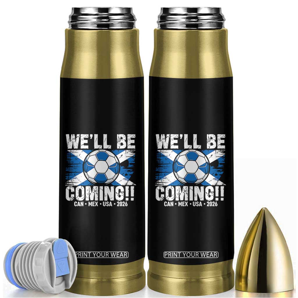 Well Be Coming Soccer Bullet Tumbler Scotland Flag Pride Football Fans TS02 Black Print Your Wear