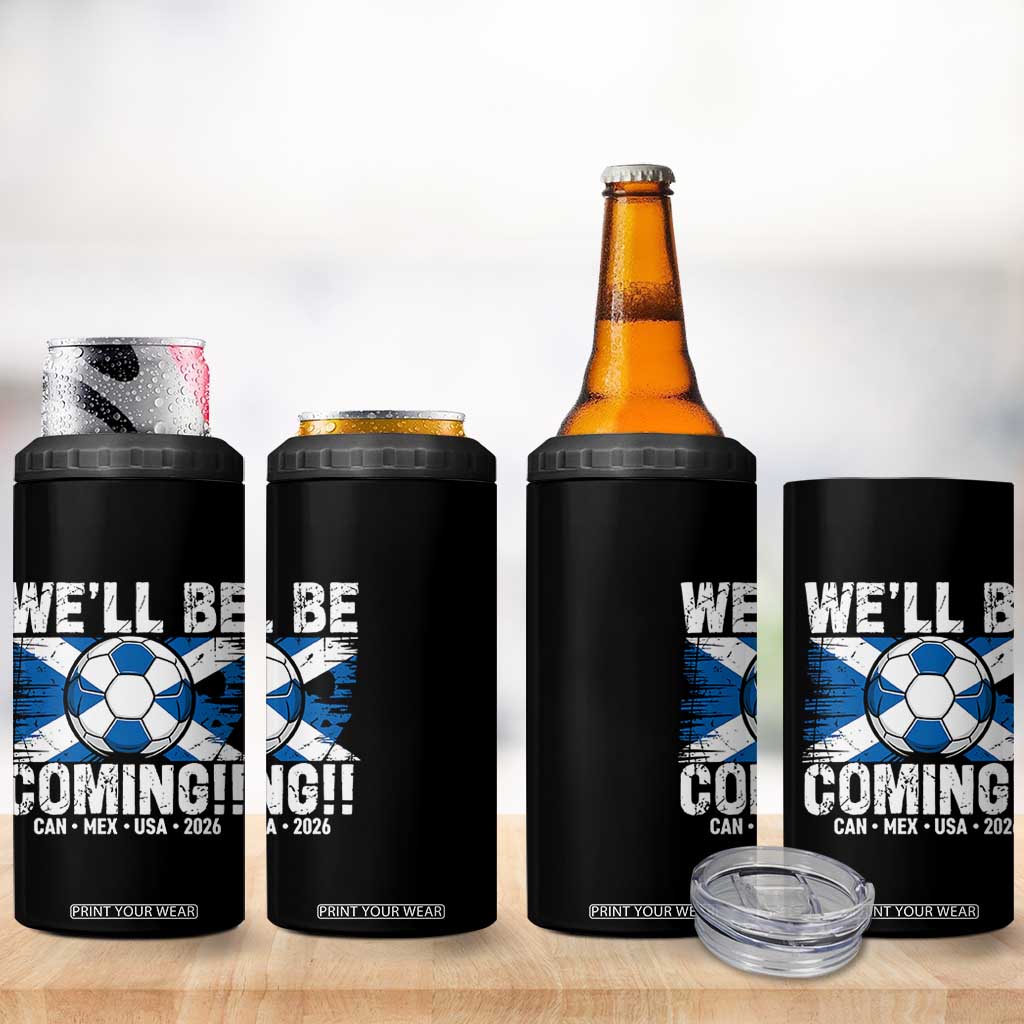 Well Be Coming Soccer 4 in 1 Can Cooler Tumbler Scotland Flag Pride Football Fans TS02 Print Your Wear