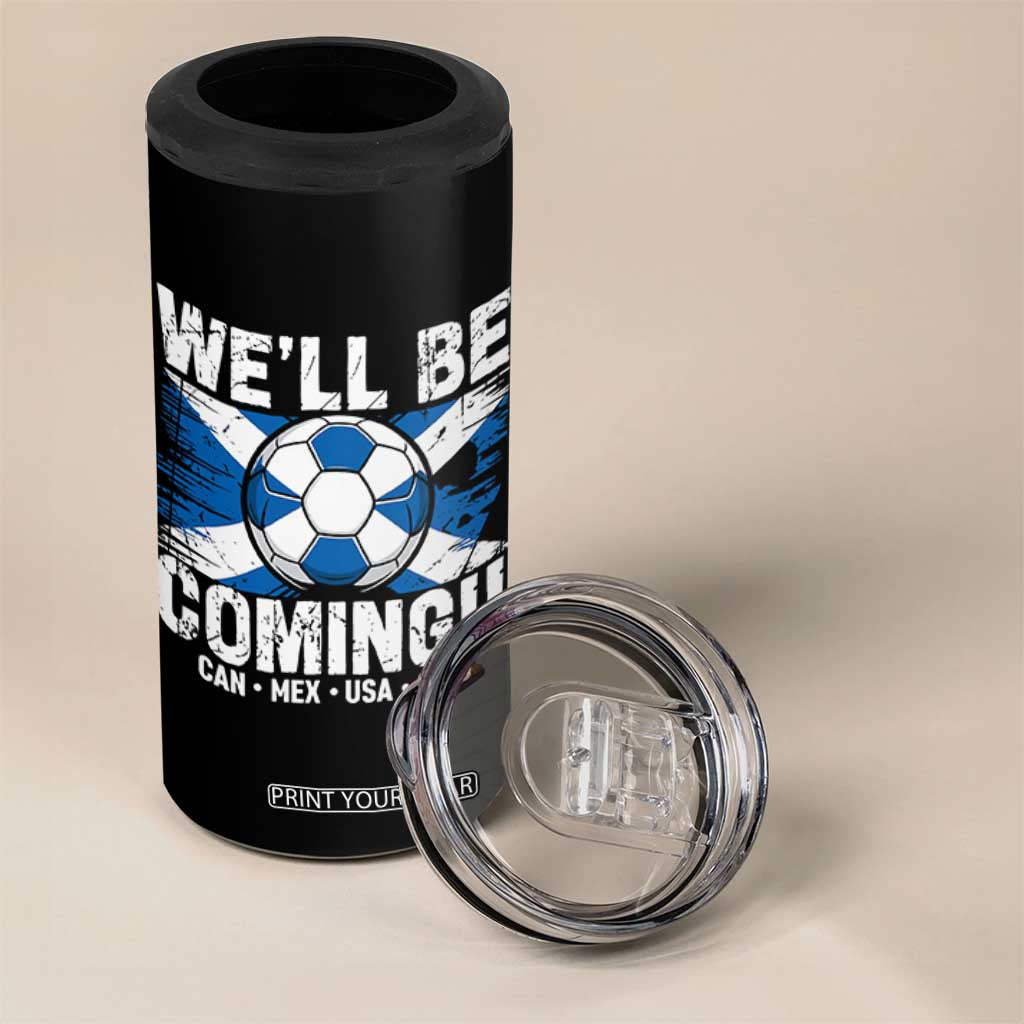 Well Be Coming Soccer 4 in 1 Can Cooler Tumbler Scotland Flag Pride Football Fans TS02 Print Your Wear