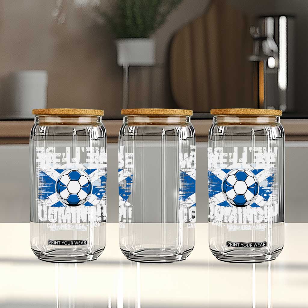 Well Be Coming Soccer Glass Can Scotland Flag Pride Football Fans TS02 Print Your Wear