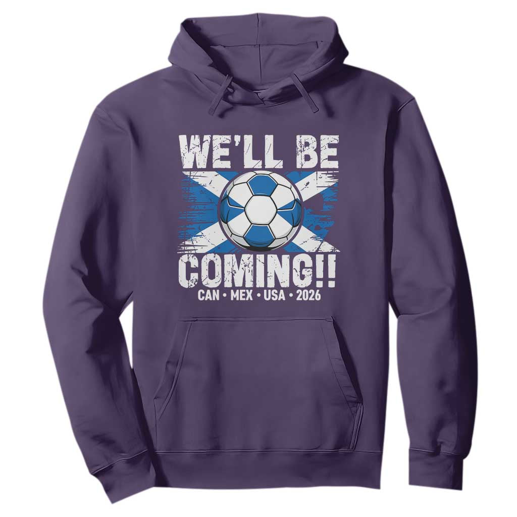 Well Be Coming Soccer Hoodie Scotland Flag Pride Football Fans TS02 Purple Print Your Wear