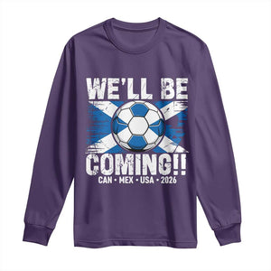Well Be Coming Soccer Long Sleeve Shirt Scotland Flag Pride Football Fans TS02 Purple Print Your Wear