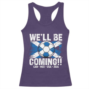 Well Be Coming Soccer Racerback Tank Top Scotland Flag Pride Football Fans TS02 Purple Print Your Wear