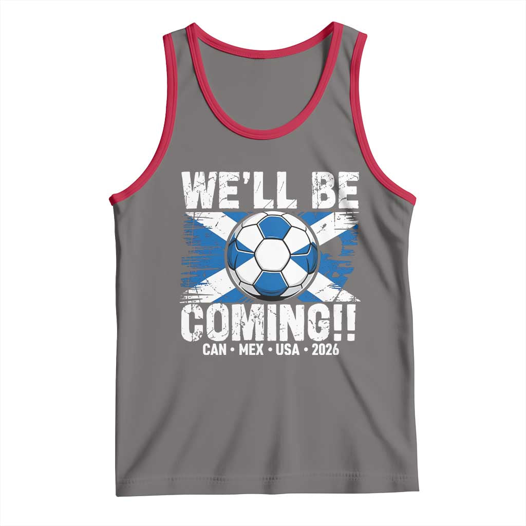 Well Be Coming Soccer Tank Top Scotland Flag Pride Football Fans TS02 Deep Heather Red Print Your Wear