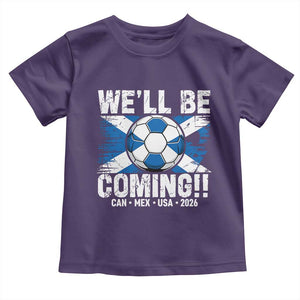 Well Be Coming Soccer Toddler T Shirt Scotland Flag Pride Football Fans TS02 Purple Print Your Wear