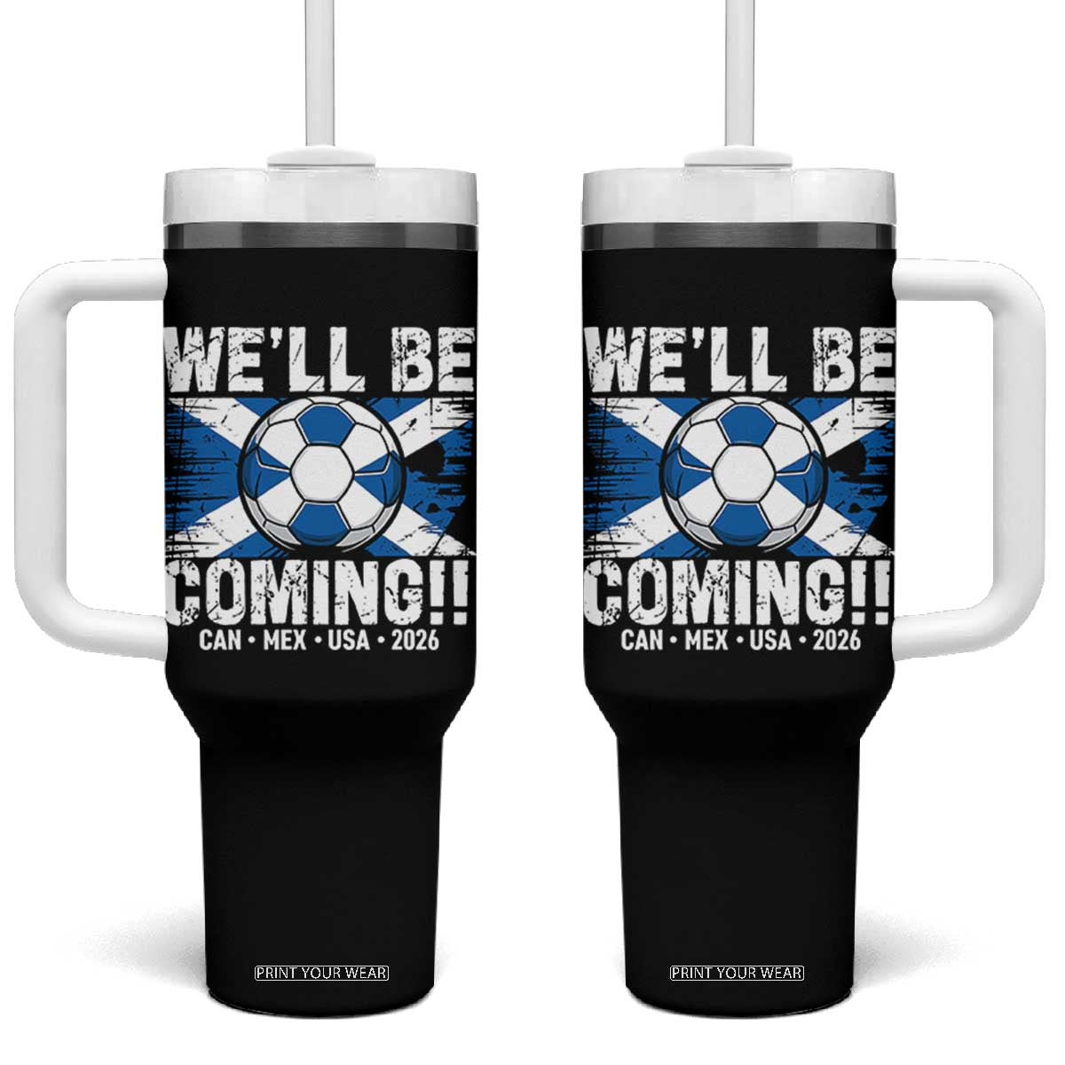 Well Be Coming Soccer Tumbler With Handle Scotland Flag Pride Football Fans TS02 One Size: 40 oz Black Print Your Wear