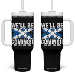 Well Be Coming Soccer Tumbler With Handle Scotland Flag Pride Football Fans TS02 One Size: 40 oz Black Print Your Wear
