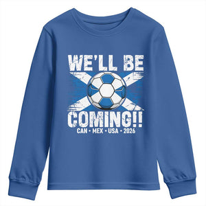Well Be Coming Soccer Youth Sweatshirt Scotland Flag Pride Football Fans TS02 Royal Blue Print Your Wear