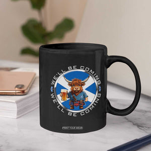 Funny Highland Cow in Kilt Drinking Coffee Mug We'll Be Coming Scottish Pride Football Fans TS02 Print Your Wear