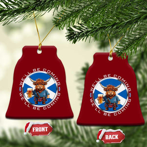 Funny Highland Cow in Kilt Drinking Ceramic Ornament We'll Be Coming Scottish Pride Football Fans TS02 Print Your Wear