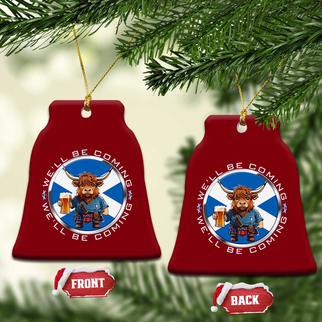 Funny Highland Cow in Kilt Drinking Ceramic Ornament We'll Be Coming Scottish Pride Football Fans TS02 Print Your Wear