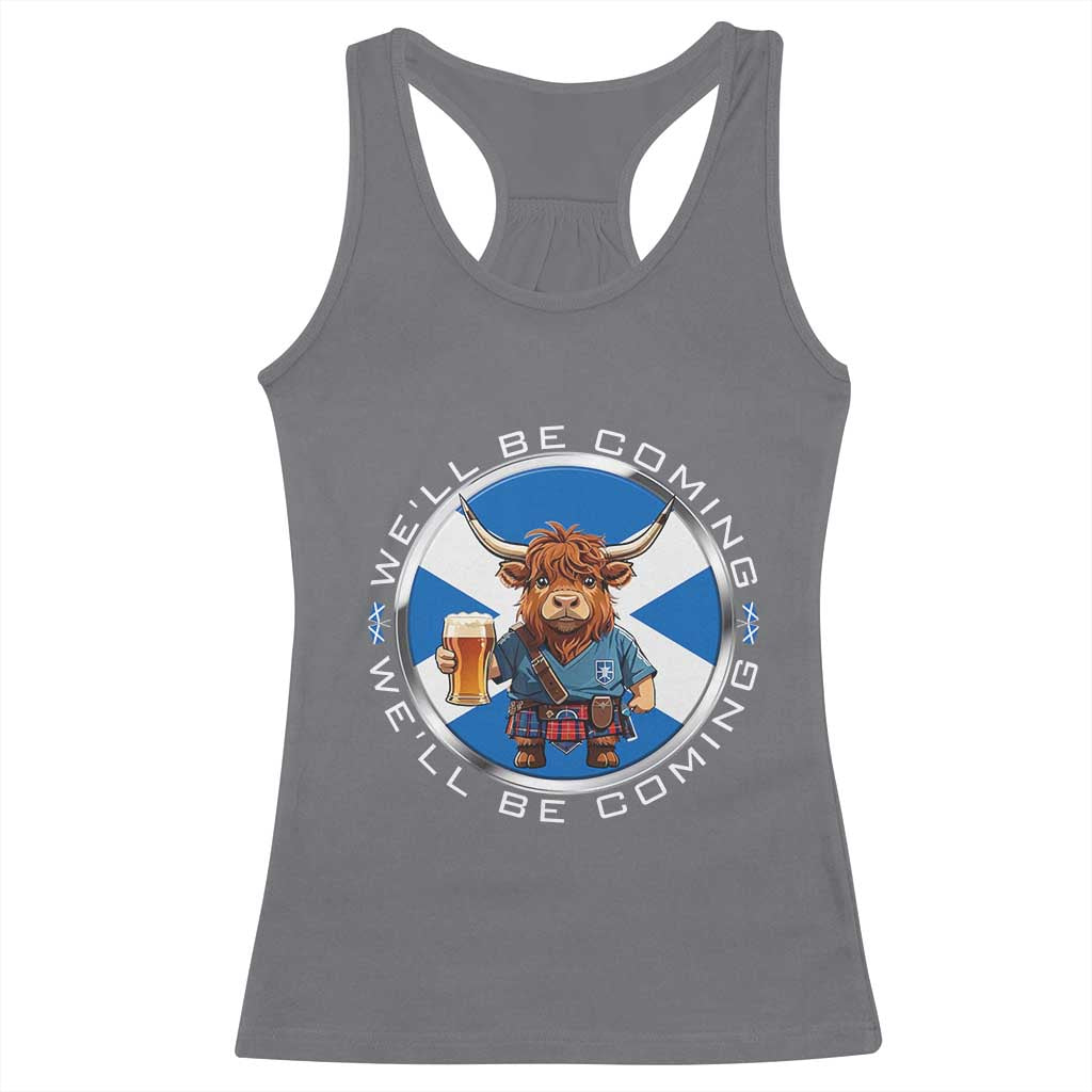 Funny Highland Cow in Kilt Drinking Racerback Tank Top We'll Be Coming Scottish Pride Football Fans TS02 Charcoal Print Your Wear
